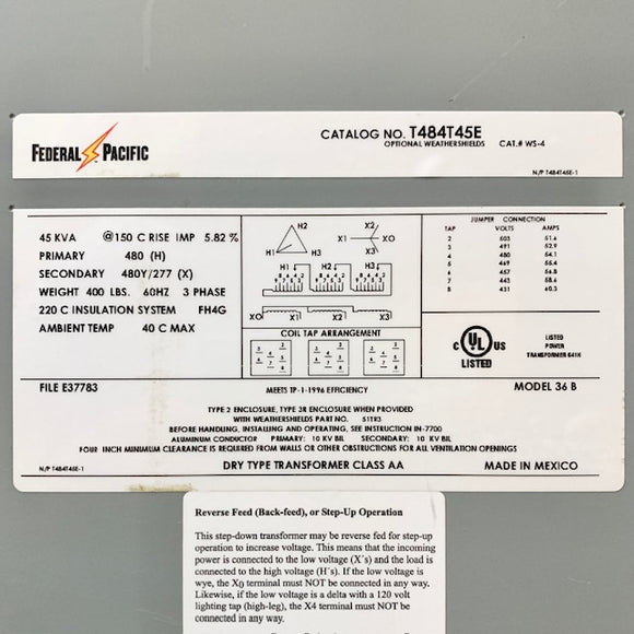 T484T45E Federal Pacific 45 kVA 3-Phase 480V Delta to 480Y/277V Transformer